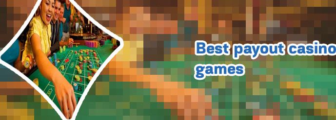 Best paying casino games