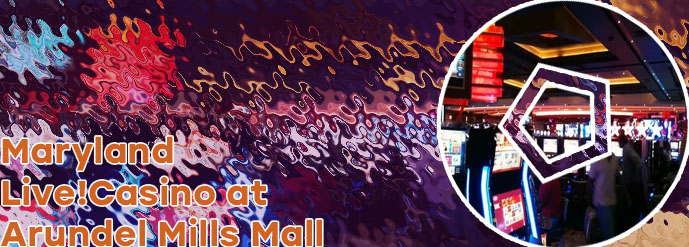 Maryland live casino mall