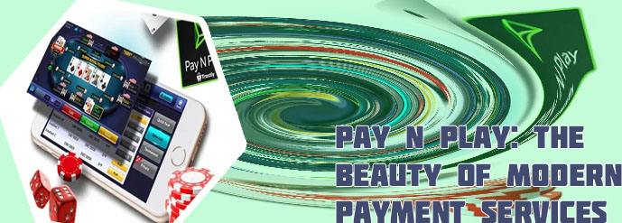 Newest pay n play casinos